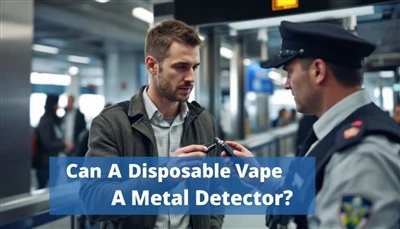 Чи може одноразовий vape викликати металевий детектор?