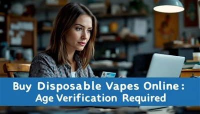 Купуйте одноразові VAPES в Інтернеті: Потрібна вікова перевірка